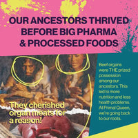 Primal Queen Grass Fed Beef Organ Supplement